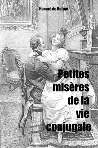 Petites Mis?res De La Vie Conjugale - 9781979615563