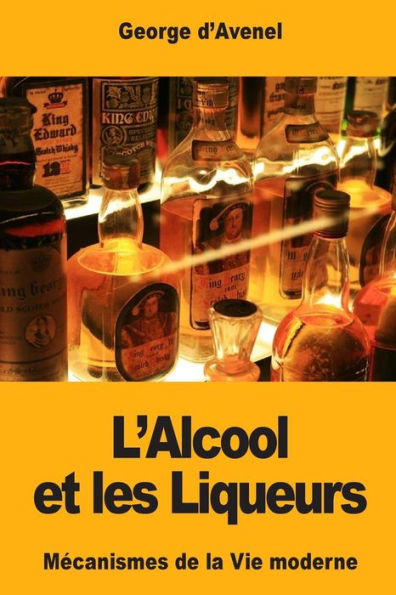 L'Alcool et les Liqueurs (French Edition)