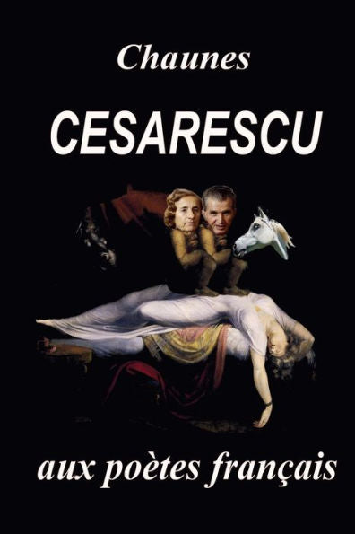 Cesarescu: Le gnie des Carpates (Edición francesa)
