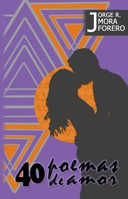 40 Poemas de Amor (Spanish Edition)