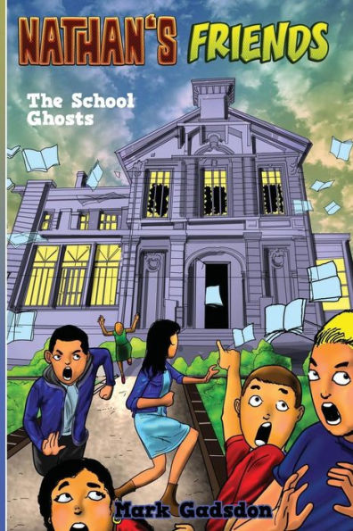 Nathan's Friends 3 : The School Ghosts