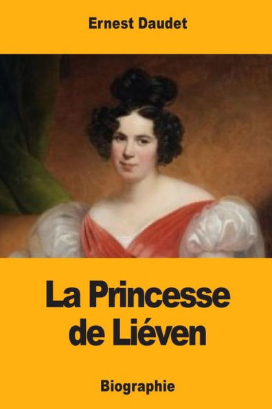 La Princesse de Lieven (French Edition)