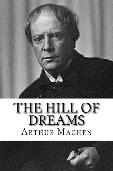 The Hill Of Dreams - 9781979696258