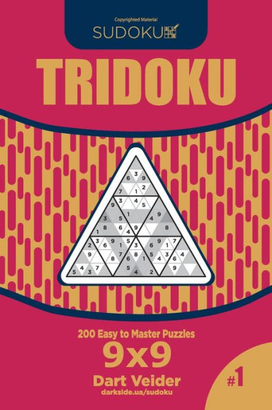 Sudoku Tridoku - 200 Easy To Master Puzzles 9X9