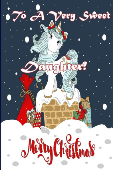 To A Very Sweet Daughter! Merry Christmas (Coloring Card) : Holiday Messages, Christmas Animals, Coloring For Young Children