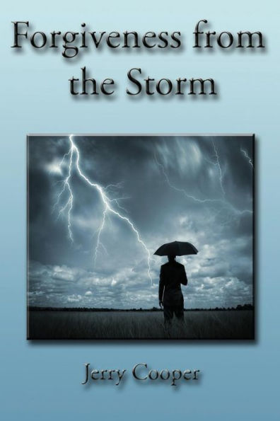 Forgiveness From the Storm