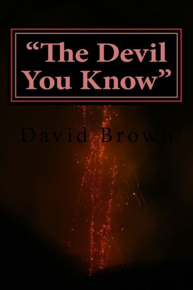 The Devil You Know : Erotic Horror Adults Only