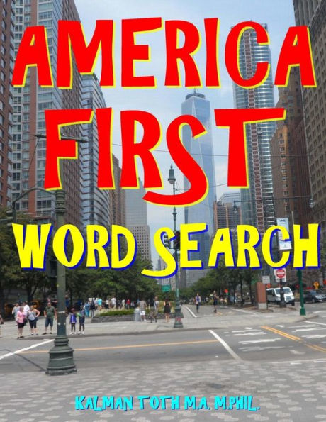 America First Word Search: 133 Entertaining Extra Large Print Themed Puzzles