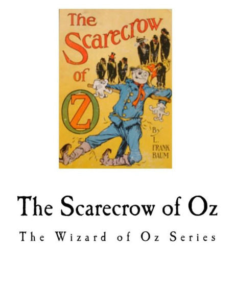 The Scarecrow Of Oz : The Wizard Of Oz Series