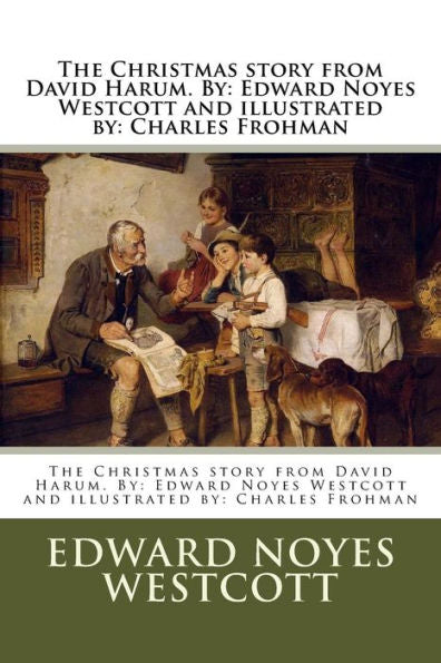The Christmas Story From David Harum - 9781979751735
