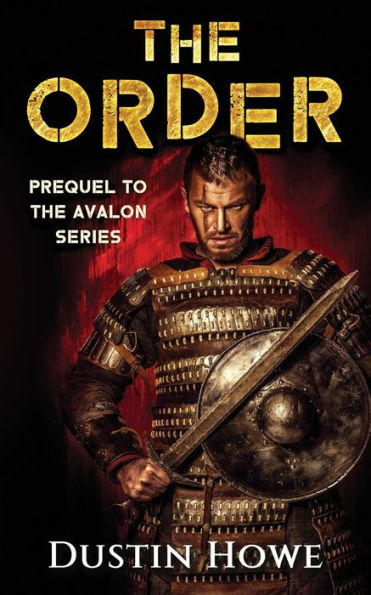The Order : Prequel To The Avalon Series