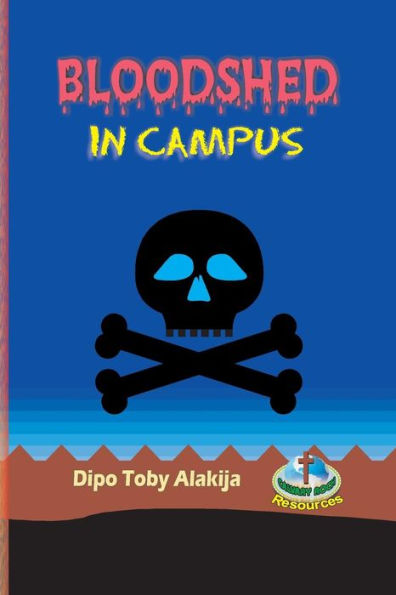 Bloodshed In Campus: La versión nigeriana de la edición original