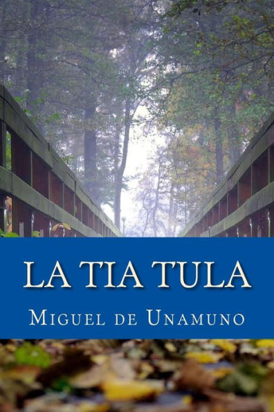 La Tia Tula (Spanish Edition) - 9781979770262