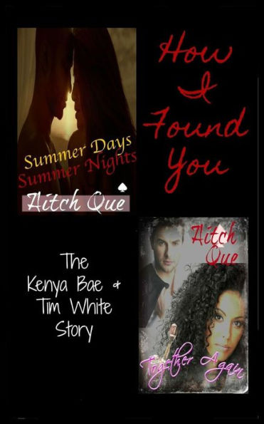 How I Found You: Summer Days Summer Nights & Together Again