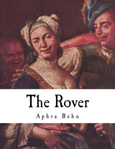 The Rover : The Banish'D Cavaliers