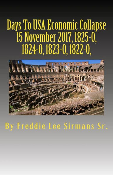 Days To USA Economic Collapse 15 November 2017, 1825-0, 1824-0, 1823-0, 1822-0,