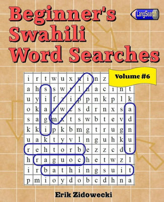 Beginner's Swahili Word Searches - Volume 6 (Swahili Edition)