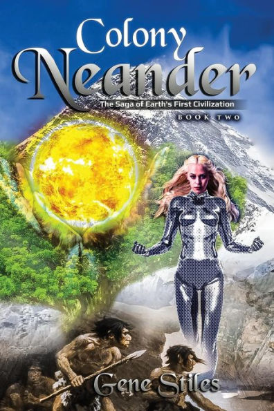Colony - Neander (Colony - The Saga of Earth's First Civilization)