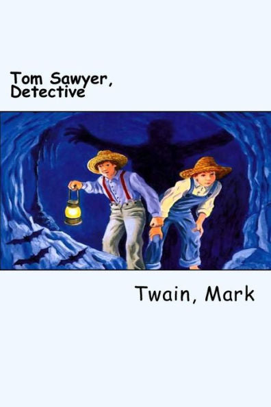 Tom Sawyer, Detective - 9781979849197