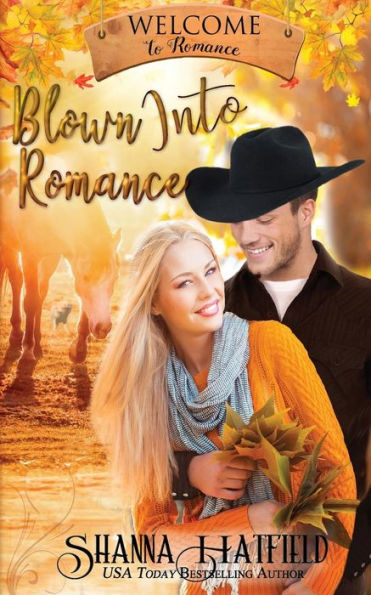 Blown Into Romance (Welcome to Romance)