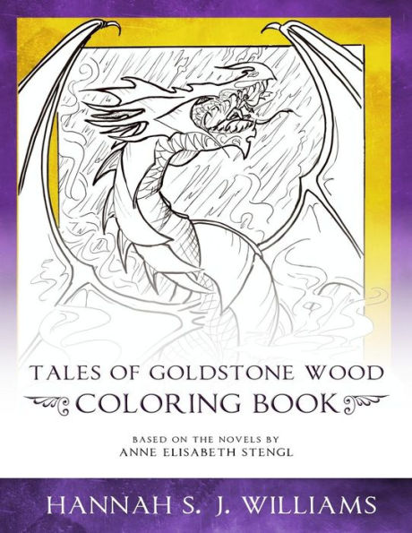 Tales Of Goldstone Wood Coloring Book
