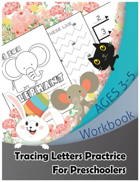 Alphabet Tracing Paper Handwriting Practice For Kids Preschool Ages 3-5: A-Z Animal Coloring & Track These Line : Large Size 8.5x11" 116Pages Schools & Teaching,Parent Participation