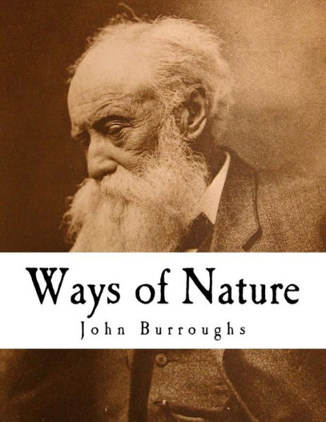 Ways Of Nature : John Burroughs