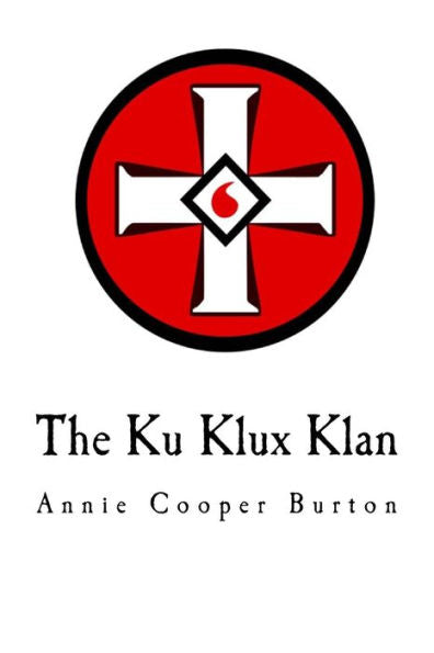 The Ku Klux Klan : United Daughters Of The Confederacy