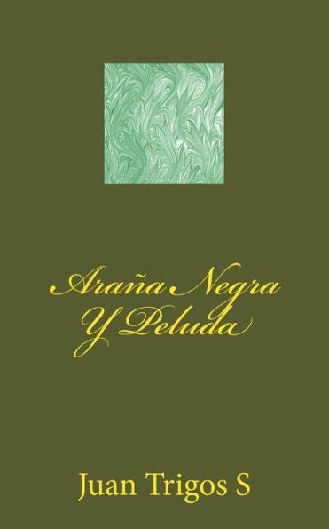 Ara�a Negra Y Peluda: Horror-Hemoficci�n (Spanish Edition)