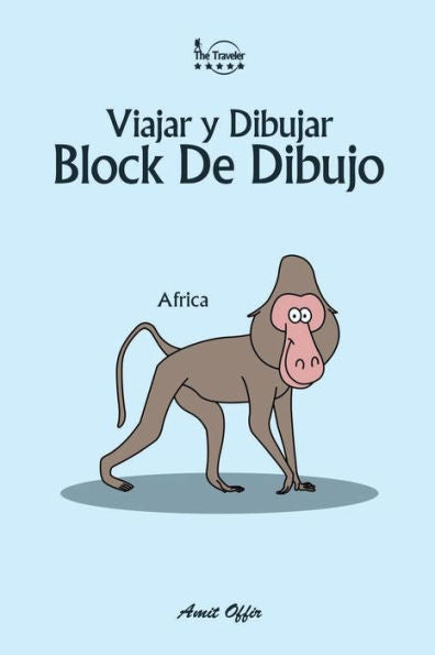 Block De Dibujo: Viajar y Dibujar: Africa (6x9 pulgadas / 74 paginas) (Edición en español)