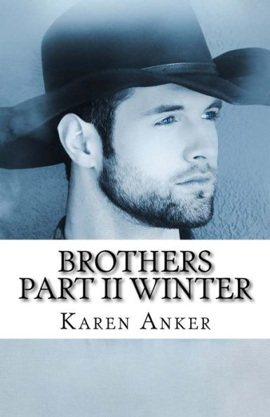 Brothers, Part II - Winter