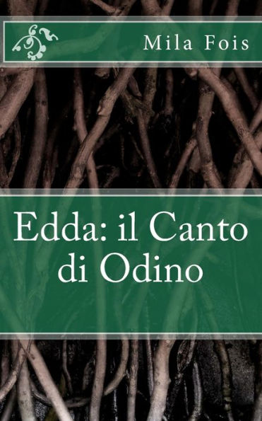 Edda: il Canto di Odino (Meet Myths) (Italian Edition)