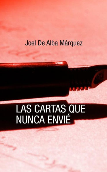 Las cartas que nunca envie (Spanish Edition)