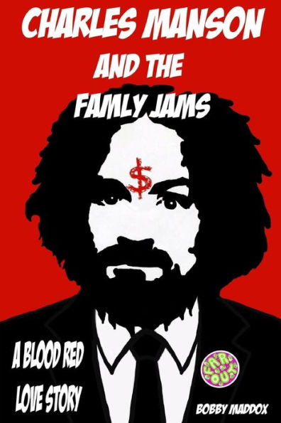Charles Manson y The Family Jams: una historia de amor rojo sangre