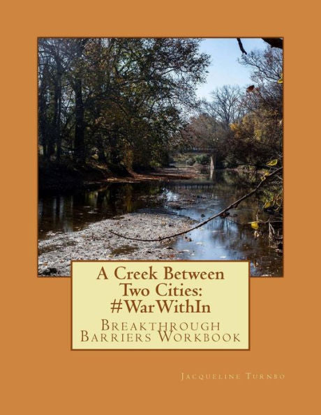Un arroyo entre dos ciudades: #WarWithIn: Cuaderno de trabajo para superar barreras