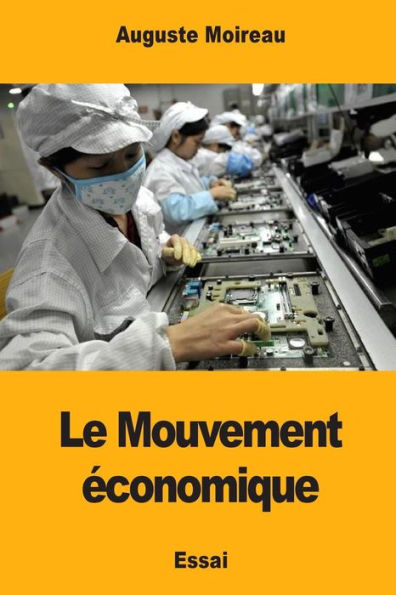 Le Mouvement economique (French Edition)