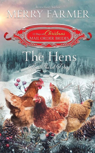 The Hens, The Third Day