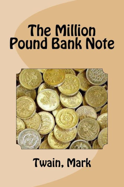 The Million Pound Bank Note - 9781979959353
