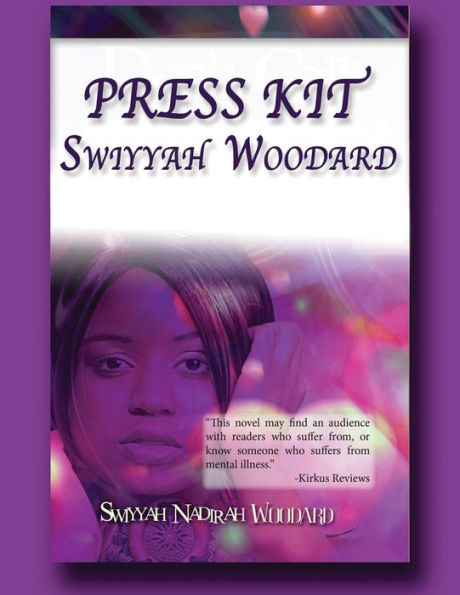 Press Kit : Swiyyah Woodard