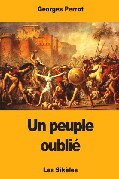 Un Peuple Oublié : Les Sikèles