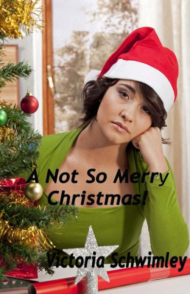 A Not So Merry Christmas