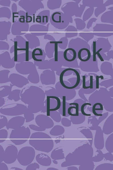 He Took Our Place