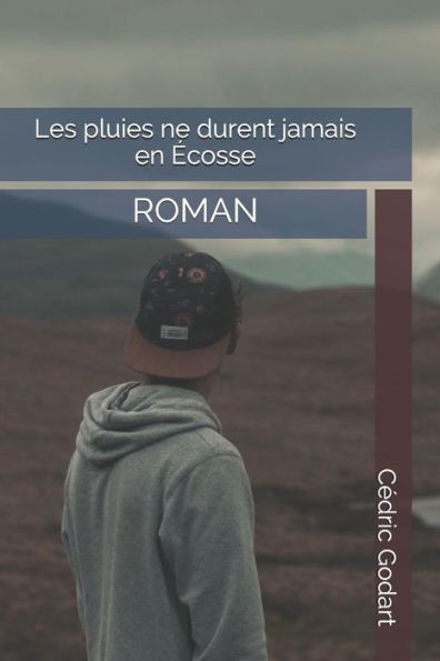 Les Pluies Ne Durent Jamais En