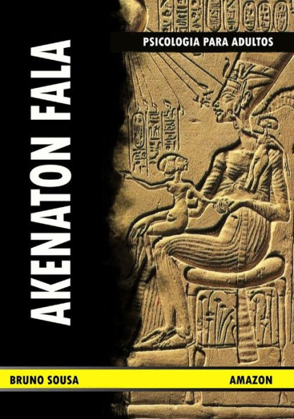 AKENATON FALA: Psicologia do Homem (Filosofia) (Edición Portuguesa)