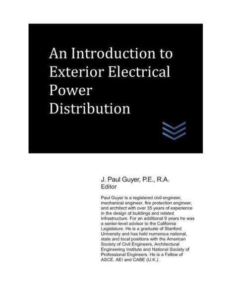 An Introduction to Exterior Electrical Power Distribution (Electric Power Generation and Distribution)