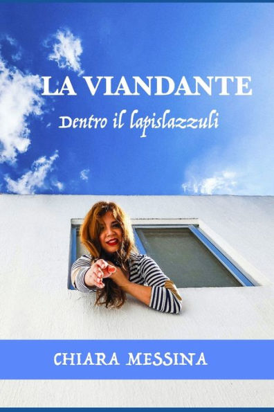 La Viandante: dentro il lapislazzuli (Consolazione) (Italian Edition)