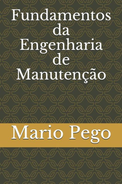 Fundamentos da Engenharia de Manutencão (Portuguese Edition)