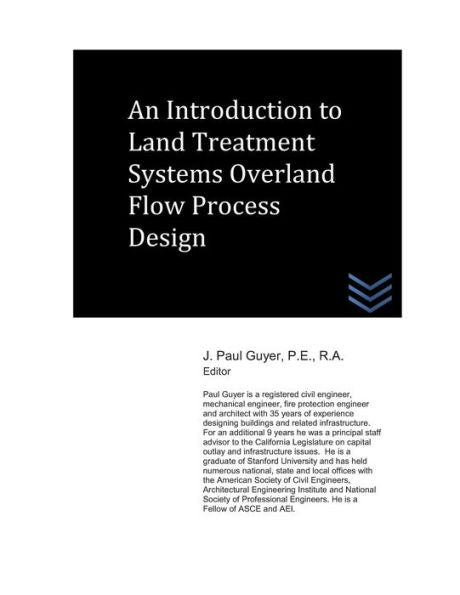 An Introduction to Land Treatment Systems Overland Flow Process Design (Wastewater treatment engineering)