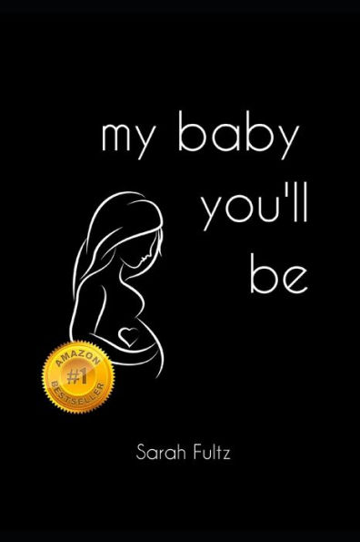 My Baby You'Ll Be