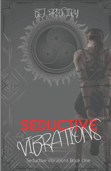 Seductive Vibrations
